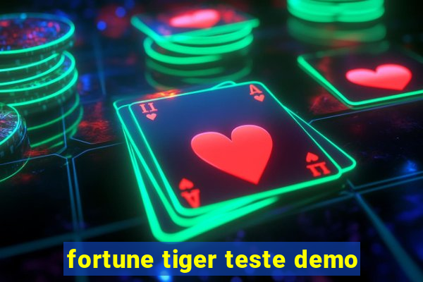 fortune tiger teste demo